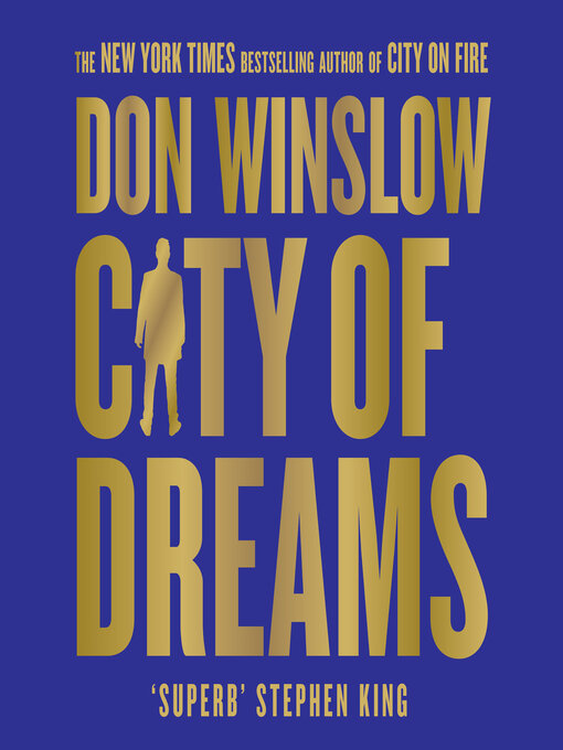 Title details for City of Dreams by Don Winslow - Available